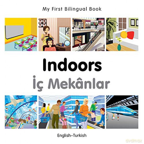 My First Bilingual Book - Indoors Turkish-English - Milet [KSIĄŻKA]