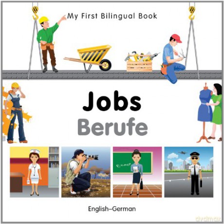 My First Bilingual Book - Jobs English-German - Milet [KSIĄŻKA]