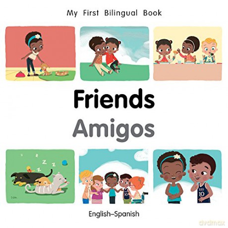 My First Bilingual Book-Friends English-Spanish - Patricia Billings [KSIĄŻKA]