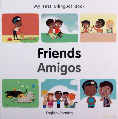 My First Bilingual Book-Friends English-Spanish - Patricia Billings [KSIĄŻKA]