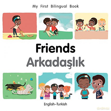 My First Bilingual Book-Friends English-Turkish - Patricia Billings [KSIĄŻKA]