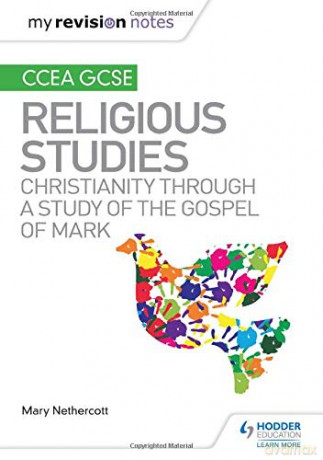 My Revision Notes CCEA GCSE Religious Studies: Christianity through a Study of the Gospel of Mark - Mary Nethercott [KSIĄŻKA]