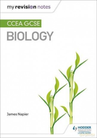 My Revision Notes: CCEA GCSE Biology - James Napier [KSIĄŻKA]