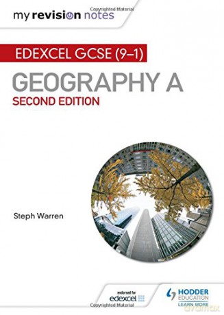 My Revision Notes: Edexcel GCSE 9-1 Geography A Second Edition - Steph Warren [KSIĄŻKA]