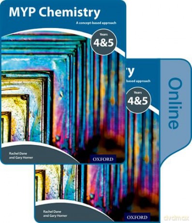 MYP Chemistry Years 4&5: a Concept-Based Approach: Print and Online Pack - Gary Horner [KSIĄŻKA]