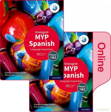 MYP Spanish Language Acquisition Emergent Student Book/ Token Online Book - Cristobal Gonzalez Salgado [KSIĄŻKA]