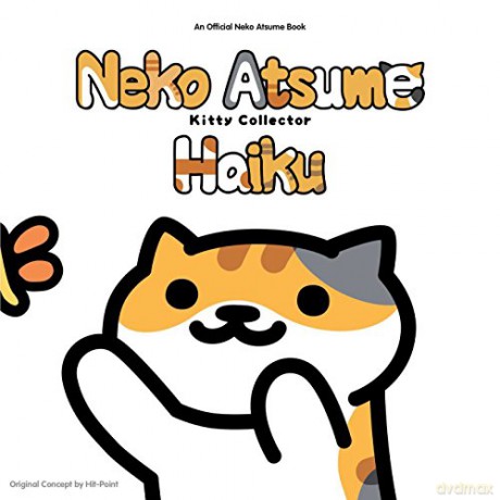 Neko Atsume: Kitty Collector Haiku - Seasons of the Kitty - Hit-Point [KSIĄŻKA]