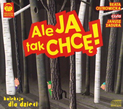 Ale Ja Tak Chcę (twarda) - Beata Ostrowicka [AUDIOBOOK] (digipack) [CD-MP3]