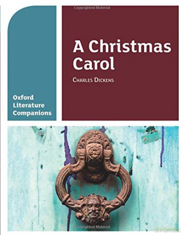 OLC A CHRISTMAS CAROL: With all you need to know for your 2021 assessments Oxford Literature Companions - Carmel Waldron [KSIĄŻKA]