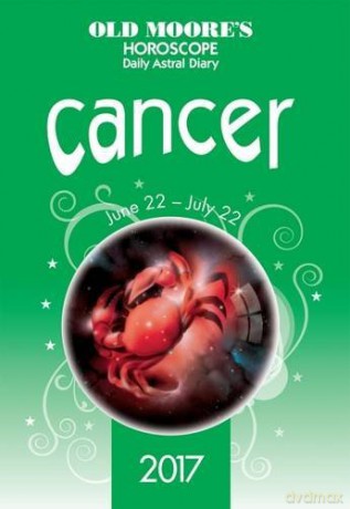 Old Moore's 2017 Astral Diaries - Cancer Old Moore's Horoscope Daily Astral Diary - Francis Moore [KSIĄŻKA]