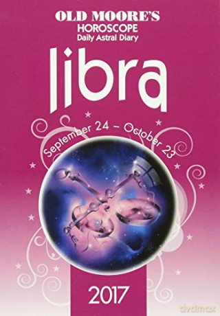 Old Moore's 2017 Astral Diaries Libra Old Moore's Astral Diaries - Old Moore [KSIĄŻKA]