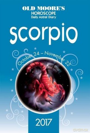 Old Moore's 2017 Astral Diaries Scorpio Old Moore's Astral Diaries - Francis Moore [KSIĄŻKA]