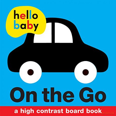 On the Go Hello Baby - Roger Priddy [KSIĄŻKA]