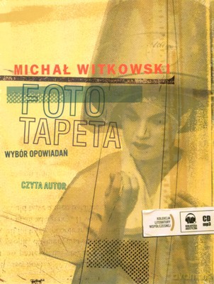 Fototapeta - Michał Witkowski (digipack) [AUDIOBOOK] [CD-MP3]