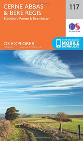 OS Explorer Map 117 Cerne Abbas and Bere Regis, Blandford Forum and Beaminster - Ordnance Survey [KSIĄŻKA]