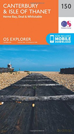 OS Explorer Map 150 Canterbury and the Isle of Thanet - Ordnance Survey [KSIĄŻKA]
