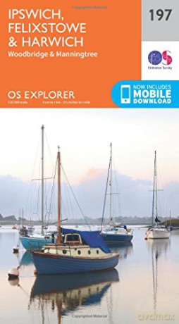 OS Explorer Map 197 Ipswich, Felixstowe and Harwich - Ordnance Survey [KSIĄŻKA]
