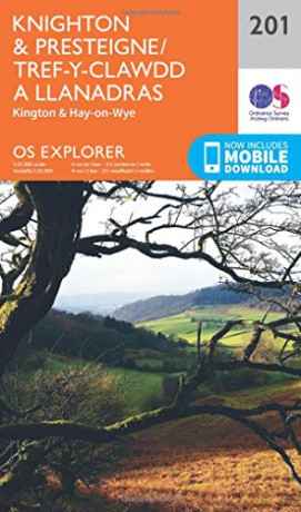 OS Explorer Map 201 Knighton and Presteigne Tref-y-clawdd a Dyffryn Elan - Ordnance Survey [KSIĄŻKA]