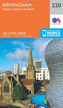 OS Explorer Map 220 Birmingham, Walsall, Solihull and Redditch - Ordnance Survey [KSIĄŻKA]