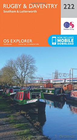 OS Explorer Map 222 Rugby and Daventry, Southam and Lutterworth - Ordnance Survey [KSIĄŻKA]