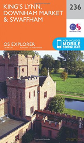 OS Explorer Map 236 King's Lynn, Downham Market and Swaffham - Ordnance Survey [KSIĄŻKA]