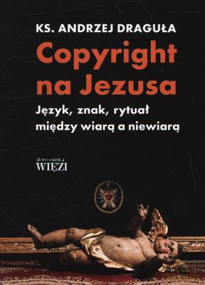 Copyright Na Jezusa - Ks. Andrzej Draguła [KSIĄŻKA]
