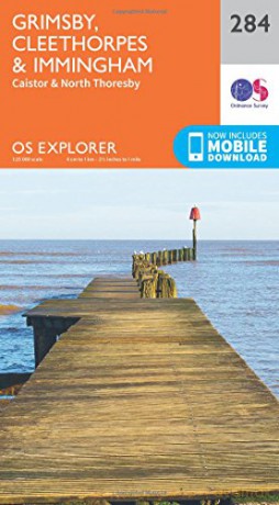OS Explorer Map 284 Grimsby, Cleethorpes and Immingham, Caistor and North Thoresby OS Explorer Paper Map - Ordnance Survey [KSIĄŻKA]