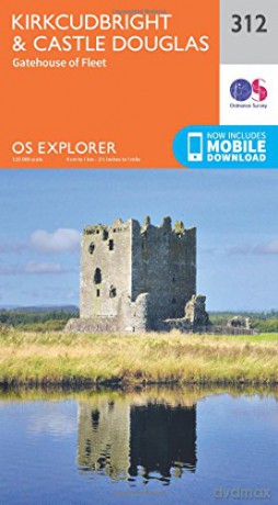 OS Explorer Map 312 Kirkcudbright and Castle Douglas OS Explorer Paper Map - Ordnance Survey [KSIĄŻKA]