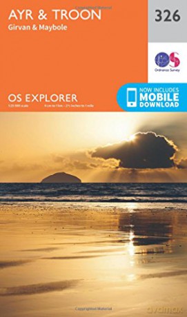 OS Explorer Map 326 Ayr and Troon OS Explorer Paper Map - Ordnance Survey [KSIĄŻKA]