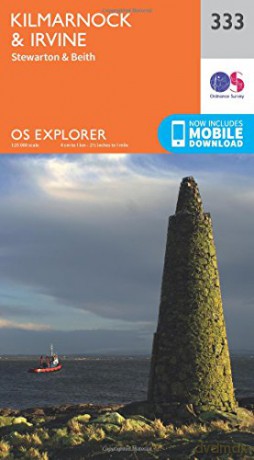 OS Explorer Map 333 Kilmarnock and Irvine OS Explorer Paper Map - Ordnance Survey [KSIĄŻKA]