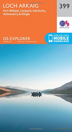 OS Explorer Map 399 Loch Arkaig - Fort William and Corpach OS Explorer Paper Map OS Explorer Active Map - Ordnance Survey [KSIĄŻKA]