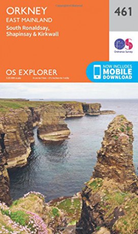 OS Explorer Map 461 Orkney - East Mainland OS Explorer Paper Map - Ordnance Survey [KSIĄŻKA]