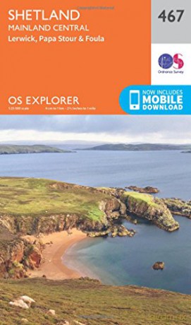 OS Explorer Map 467 Shetland - Mainland Central OS Explorer Paper Map - Ordnance Survey [KSIĄŻKA]