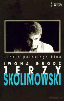 Jerzy Skolimowski - Iwona Grodź [KSIĄŻKA]