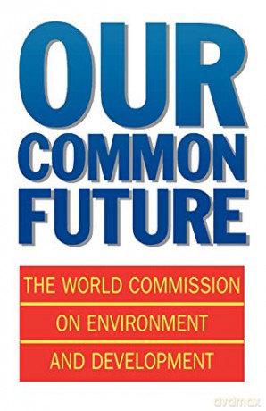 Our Common Future Oxford Paperbacks - World Commission On Environment and Development World Commission On Environment and Development [KSIĄŻKA]