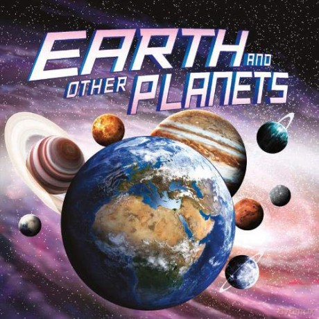 Our Place in the Universe: Earth and Other Planets - Ellen Labrecque [KSIĄŻKA]