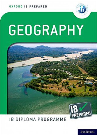 Oxford IB Diploma Programme: IB Prepared: Geography - Garrett Nagle [KSIĄŻKA]