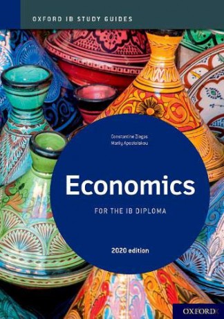 Oxford IB Study Guides: Economics for the IB Diploma IB Economics - Constantine Ziogas [KSIĄŻKA]
