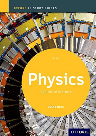 Oxford IB Study Guides: Physics for the IB Diploma: Oxford Ib Diploma Program IB Science 2014 - Tim Kirk [KSIĄŻKA]
