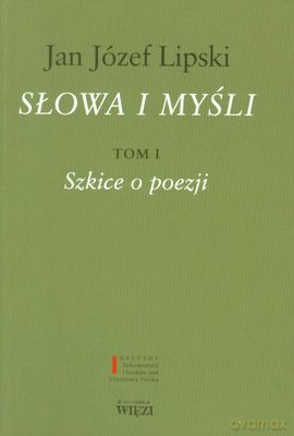 Słowa I Myśl Tom 1/2 - Jan Józef Lipski [KSIĄŻKA]