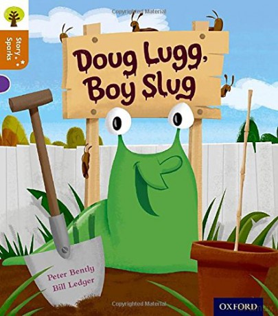 Oxford Reading Tree Story Sparks: Oxford Level 8: Doug Lugg, Boy Slug - Peter Bently [KSIĄŻKA]