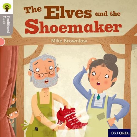 Oxford Reading Tree Traditional Tales: Level 1: The Elves and the Shoemaker Oxford Reading Tree Traditional Tales 2011 - Mike Brownlow [KSIĄŻKA]