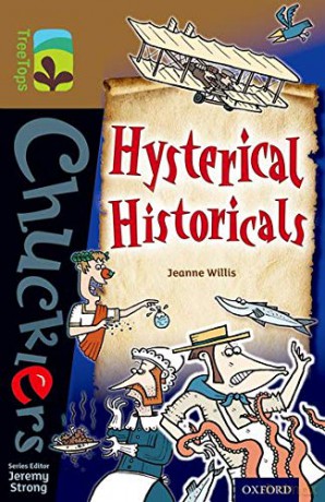 Oxford Reading Tree TreeTops Chucklers: Level 18: Hysterical Historicals - Jeanne Willis [KSIĄŻKA]