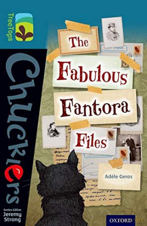 Oxford Reading Tree TreeTops Chucklers: Level 19: The Fabulous Fantora Files - Adele Geras [KSIĄŻKA]
