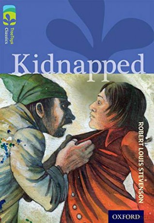 Oxford Reading Tree TreeTops Classics: Level 17 More Pack A: Kidnapped - Robert Louis Stevenson [KSIĄŻKA]