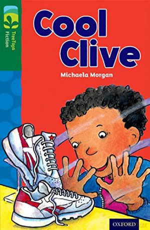 Oxford Reading Tree TreeTops Fiction: Level 12: Cool Clive - Michaela Morgan [KSIĄŻKA]