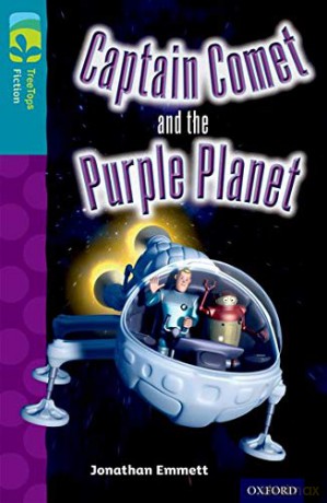 Oxford Reading Tree TreeTops Fiction: Level 9: Captain Comet and the Purple Planet - Jonathan Emmett [KSIĄŻKA]