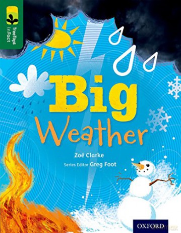 Oxford Reading Tree TreeTops inFact: Level 12: Big Weather - Zoe Clarke [KSIĄŻKA]