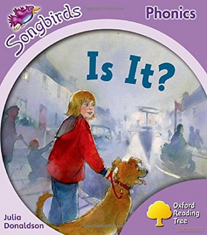 Oxford Reading Tree: Level 1+: More Songbirds Phonics: Is It - Julia Donaldson [KSIĄŻKA]