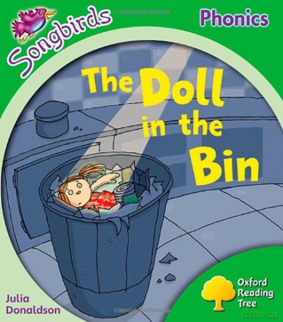 Oxford Reading Tree: Level 2: More Songbirds Phonics: The Doll in the Bin - Julia Donaldson [KSIĄŻKA]